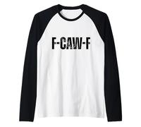 Design F-CAW-F pour Une Attitude Sarcastique Amusante à Porter Manche Raglan