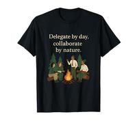Design feu de Camp « Delegate by Day » et « Collaborate by Nature » T-Shirt