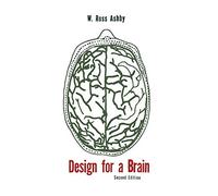 Design for a Brain: The Origin of Adaptive Behavior