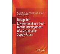 Design For Environment As A Tool For The Development Of A Sustainable Supply Chain