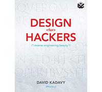 Design for Hackers – Reverse Engineering Beauty