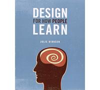 Design for How People Learn