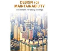 Design For Maintainability: Benchmarks For Quality Buildings (Building Management) - [Version Originale] Inconnu (Auteur)