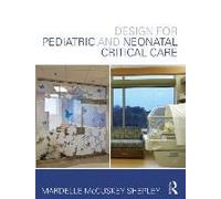 Design For Pediatric And Neonatal Critical Care