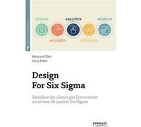 Design For Six Sigma Maurice Pillet (Auteur), Davy Pillet (Auteur)