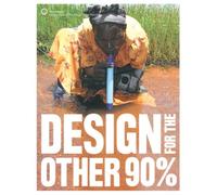Design for the Other 90%