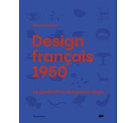 Design français 1950 Pascal Cuisinier (Auteur)