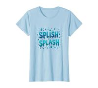 Design Goutte d'eau Splish Splash pour s'amuser en été T-Shirt, Femme, Bleu Céleste, M
