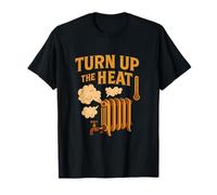 Design graphique du radiateur de plombier Turn Up the Heat T-Shirt