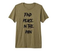 Design Graphique « Find Peace in The Pain » T-Shirt Haut de Gamme