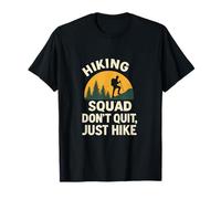 Design Graphique Hiking Squad Dont Quit Just Hike T-Shirt
