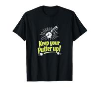 Design Graphique Humoristique Keep Your Putter Up Golf T-Shirt