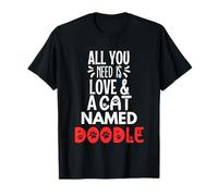 Design griffonné avec nom de Chat - Tout ce Dont Vous Avez Besoin, C'est l'amour T-Shirt