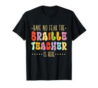 Design « Have No Fear The Braille Teacher is Here » T-Shirt