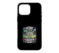 Design Home is Where The Garden Grows Coque pour iPhone 16 Pro Max