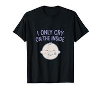 Design humoristique avec inscription « I Only Cry On The Inside Baby Face » T-Shirt