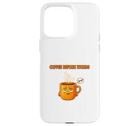 Design Humoristique « Coffee Before Words » Coque pour iPhone 15 Pro Max