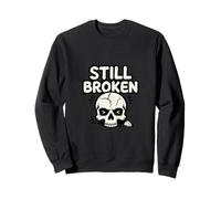 Design Humoristique de l'état Mental Relatif à l'humeur brisée Sweatshirt