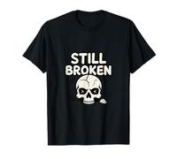 Design Humoristique de l'état Mental Relatif à l'humeur brisée T-Shirt