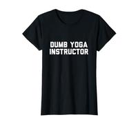 Design Humoristique d'instructeur de Yoga Stupide T-Shirt