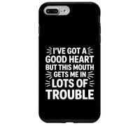 Design Humoristique Good Heart But This Mouth Gets to Me in Trouble Coque pour iPhone 7 Plus/8 Plus