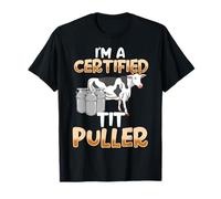 Design Humoristique « I'm a Certified Tit Puller » T-Shirt