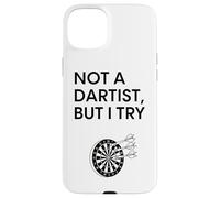 Design Humoristique « Not A Dartist But I Try » Coque pour iPhone 15 Plus