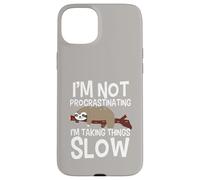 Design Humoristique « Not Procrastinating Taking Things Slow Sloth » Coque pour iPhone 15 Plus