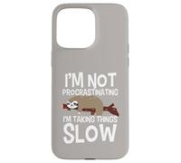 Design Humoristique « Not Procrastinating Taking Things Slow Sloth » Coque pour iPhone 15 Pro Max