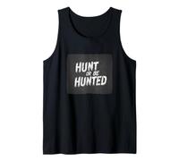 Design Hunt Or Be Hunted pour Les Esprits féroces Débardeur
