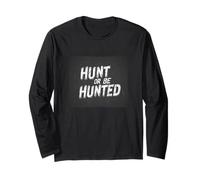 Design Hunt Or Be Hunted pour Les Esprits féroces Manche Longue