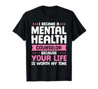 Design « I Became a Mental Health Counselor » - Rose T-Shirt