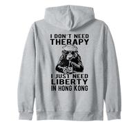 Design I Don't Need Therapy I Just Need Liberty in Hong Kong Sweat à Capuche