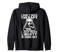 Design I Don't Need Therapy I Just Need Liberty in Souda Bay Sweat à Capuche