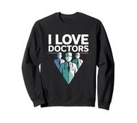 Design « I Love Doctors Medical Appreciation » Sweatshirt