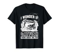 Design I Wonder If Catfish Think About Me Too T-Shirt