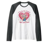Design « If You Give Me a Student I Will Love Them » Manche Raglan