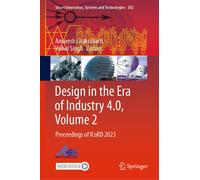 Design In The Era Of Industry 4.0, Volume 2