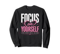 Design inspirant en Forme de cœur « Focus on Yourself » Sweatshirt