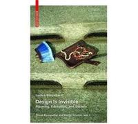 Design Is Invisible Lucius Burckhardt, (Auteur)