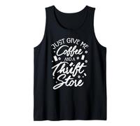 Design Just Give Me Coffee and A Thrift Store Débardeur