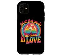 Design « Let All That You Do Be Done in Love » Coque pour iPhone 11