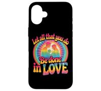 Design « Let All That You Do Be Done in Love » Coque pour iPhone 16 Plus