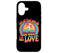 Design « Let All That You Do Be Done in Love » Coque pour iPhone 17
