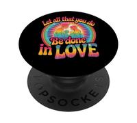 Design « Let All That You Do Be Done in Love » PopSockets PopGrip Adhésif