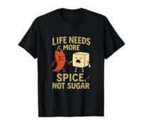 Design Life Needs More Spice Not Sugar Chili Pepper T-Shirt