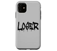 Design « Loser The Word Loser on a Tee » Style Grafitti Coque pour iPhone 11