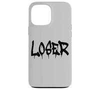 Design « Loser The Word Loser on a Tee » Style Grafitti Coque pour iPhone 13 Pro Max