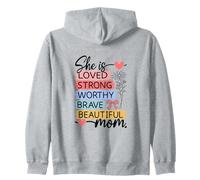 Design Loved Strong Worthy Brave Beautiful Mom Sweat à Capuche