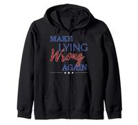 Design Make Lying Wrong Again Sweat à Capuche